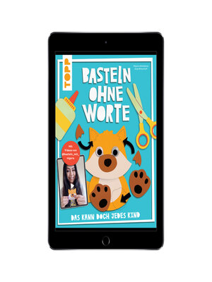 cover image of Basteln ohne Worte--Das kann doch jedes Kind